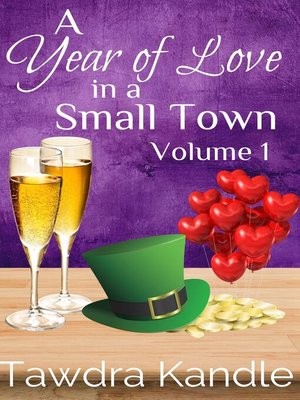 cover image of A Year of Love in a Small Town Volume 1